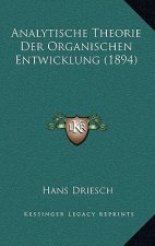 Analytische Theorie Der Organischen Entwicklung (1894)