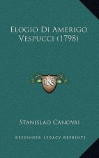 Elogio Di Amerigo Vespucci (1798)