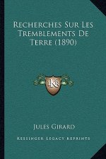 Recherches Sur Les Tremblements De Terre (1890)