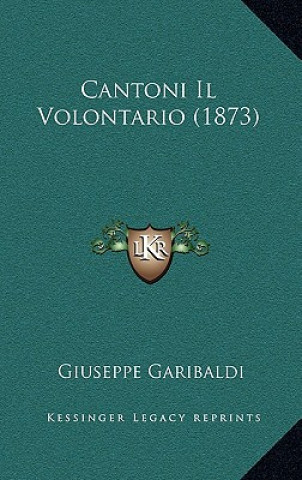 Cantoni Il Volontario (1873)