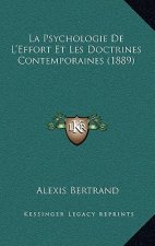 La Psychologie De L'Effort Et Les Doctrines Contemporaines (1889)