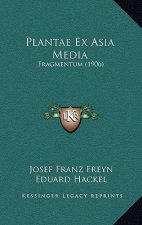 Plantae Ex Asia Media: Fragmentum (1906)