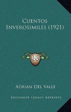 Cuentos Inverosimiles (1921)