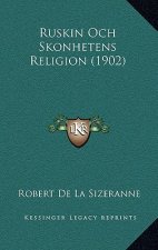 Ruskin Och Skonhetens Religion (1902)