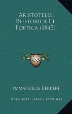 Aristotelis Rhetorica Et Poetica (1843)