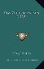 Das Zeitungswesen (1908)