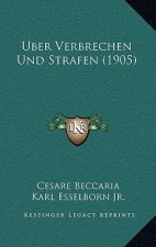 Uber Verbrechen Und Strafen (1905)