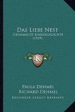 Das Liebe Nest: Gesammelte Kindergedichte (1919)