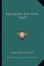 Reliquien Aus Rom (1865)
