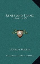 Renee And Franz: Le Bleuet (1878)