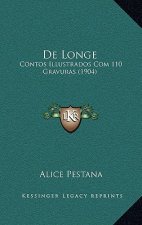 De Longe: Contos Illustrados Com 110 Gravuras (1904)