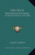 Der Erste Bauernaufstand: In Oberosterreich, 1525 (1882)