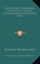 Das Erlaubte Ungerufene Eingreifen In Fremde Vermogensangelegenheiten (1855)