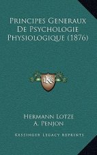 Principes Generaux De Psychologie Physiologique (1876)