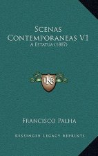 Scenas Contemporaneas V1: A Estatua (1887)