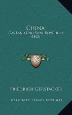 China: Das Land Und Seine Bewohner (1848)