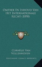 Omtrek En Inhoud Van Het Internationale Recht (1898)