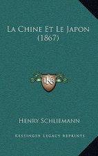 La Chine Et Le Japon (1867)