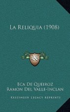 La Reliquia (1908)