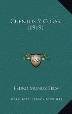 Cuentos Y Cosas (1919)