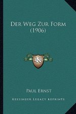 Der Weg Zur Form (1906)