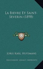 La Bievre Et Saint-Severin (1898)