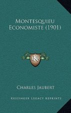 Montesquieu Economiste (1901)