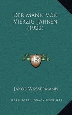 Der Mann Von Vierzig Jahren (1922)