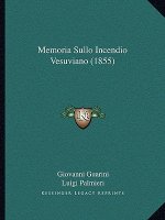 Memoria Sullo Incendio Vesuviano (1855)