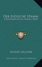 Der Judische Stamm: Ethnographische Studien (1869)