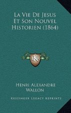 La Vie De Jesus Et Son Nouvel Historien (1864)