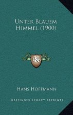 Unter Blauem Himmel (1900)