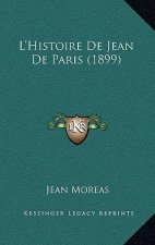 L'Histoire De Jean De Paris (1899)