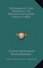 Offenbarung Und Theologie, Ein Wissenschaftlicher Versuch (1822)