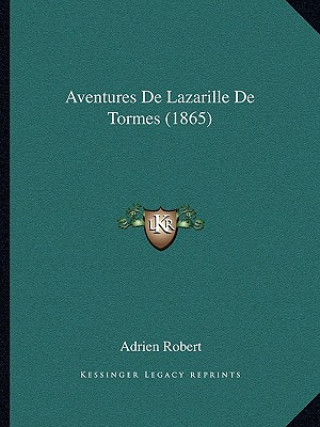 Aventures De Lazarille De Tormes (1865)