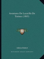Aventures De Lazarille De Tormes (1865)