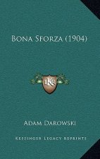 Bona Sforza (1904)