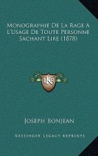 Monographie De La Rage A L'Usage De Toute Personne Sachant Lire (1878)