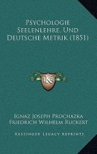 Psychologie Seelenlehre, Und Deutsche Metrik (1851)