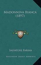 Madonnina Bianca (1897)