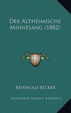 Der Altheimische Minnesang (1882)