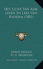 Het Licht Van Azie, Leven En Leer Van Buddha (1881)