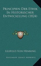 Principien Der Ethik In Historischer Entwickelung (1824)