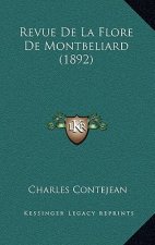 Revue De La Flore De Montbeliard (1892)