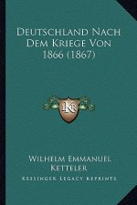 Deutschland Nach Dem Kriege Von 1866 (1867)