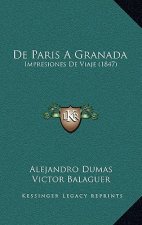 de Paris a Granada: Impresiones de Viaje (1847)