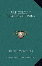 Articulos Y Discursos (1902)