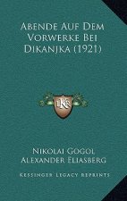 Abende Auf Dem Vorwerke Bei Dikanjka (1921)