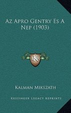 Az Apro Gentry Es A Nep (1903)