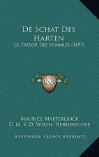De Schat Des Harten: Le Tresor Des Humbles (1897)